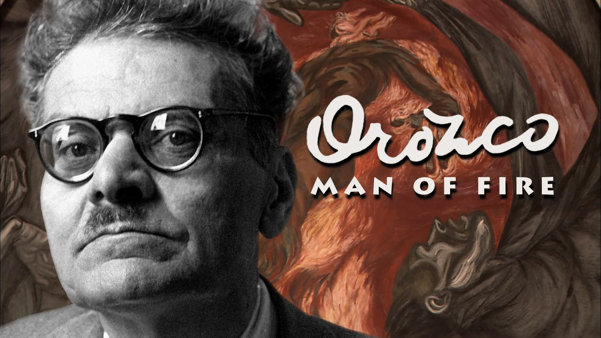 OROZCO: Man of Fire